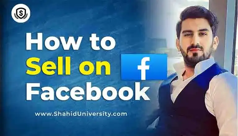 How to sell on FB Marketplace by Shahid Anwar