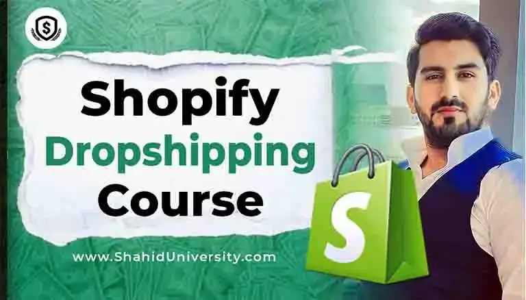 Shopify Dropshipping Paid Course by Shahid Anwar